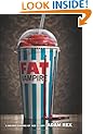 Fat Vampire: A Never Coming of Age Story